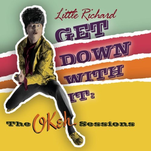 Little Richard - Get Down With It: The OKeh Sessions (2004) [Remastered]