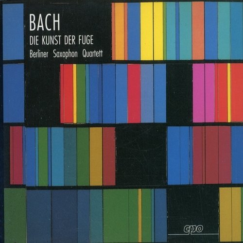 Berliner Saxophon Quartett - J.S. Bach: Die Kunst der Fuge (1991)