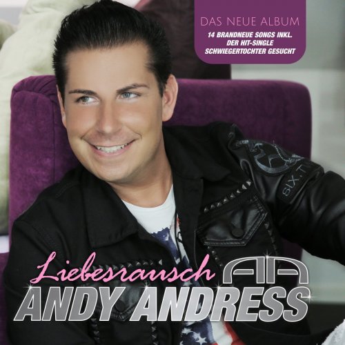 Andy Andress - Liebesrausch (2016)