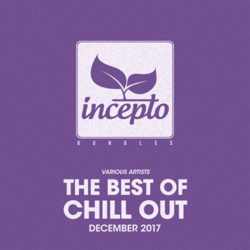 VA - The Best Of Chill Out: December 2017