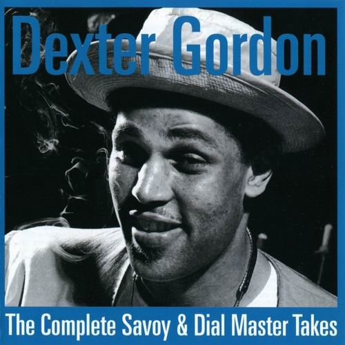 Dexter Gordon - The Complete Savoy & Dial Master Takes (1999)
