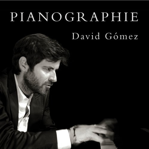 David Gómez - Pianographie (2017)