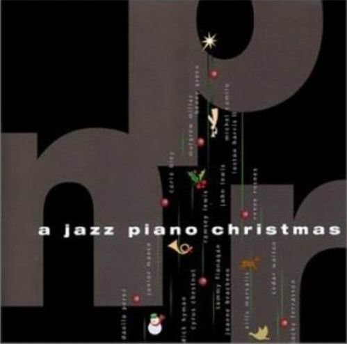 VA - A Jazz Piano Christmas from NPR (2000) 320 kbps