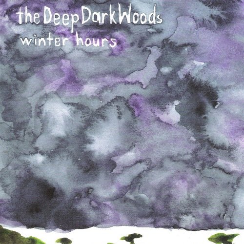 The Deep Dark Woods - Winter Hours (2009)
