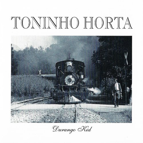 Toninho Horta - Durango Kid (1993)