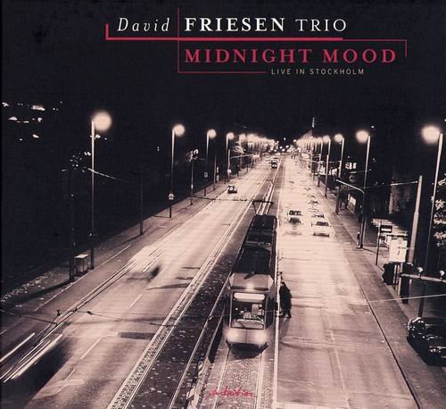 David Friesen Trio - Midnight Mood (2004)