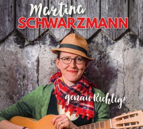 Martina Schwarzmann - Genau Richtig ! (2017)