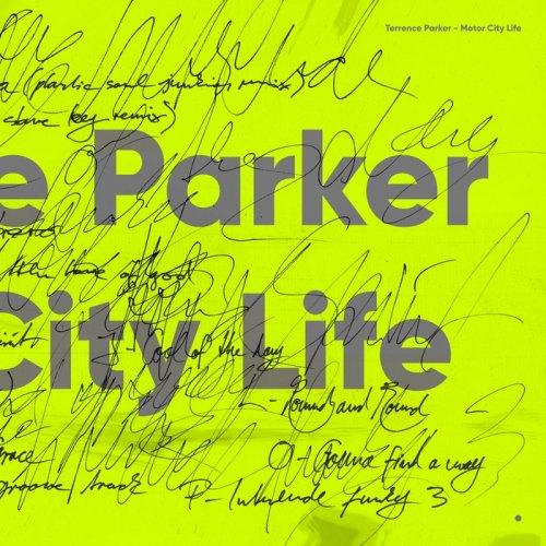 Terrence Parker - Motor City Life (2017)