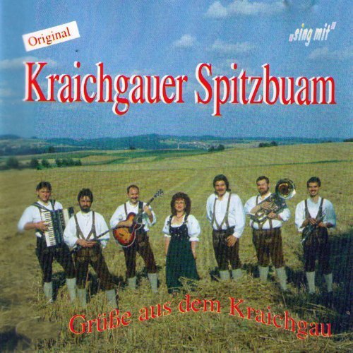 Original Kraichgauer Spitzbuam - Grüße aus dem Kraichgau (1994)