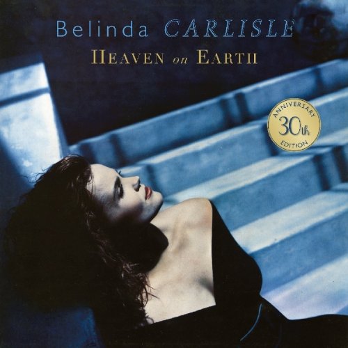 Belinda Carlisle - Heaven on Earth (30th Anniversary Edition) (2017) Lossless
