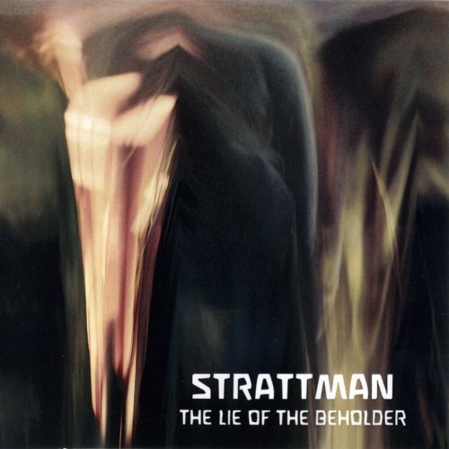 Strattman - The Lie Of The Beholder (2014) CD-Rip