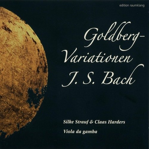 Silke Strauf & Claas Harders - J.S. Bach: Goldberg-Variationen (2009)