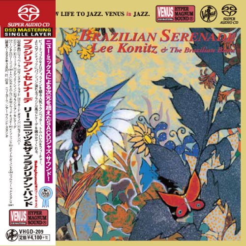 Lee Konitz & The Brazilian Band - Brazilian Serenade (1996) [2017 SACD]