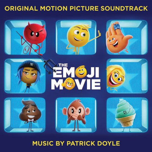Patrick Doyle - The Emoji Movie (Original Motion Picture Soundtrack) (2017) Hi-Res