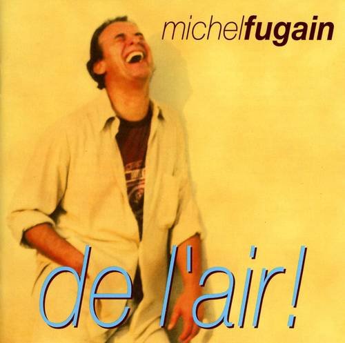 Michel Fugain - De l'air! (1998)