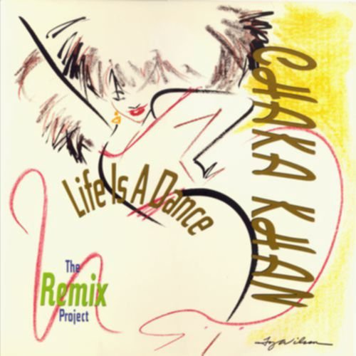 Chaka Khan - Life Is A Dance - The Remix Project (1989) LP