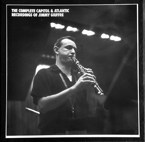 Jimmy Giuffre - The Complete Capitol and Atlantic Recordings (1997)