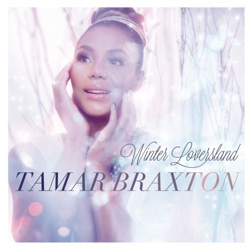 Tamar Braxton - Winter Loversland (2013) [Hi-Res]