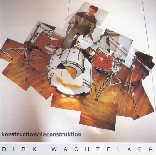 Dirk Wachtelaer - Konstruction / Deconstruktion (2001)