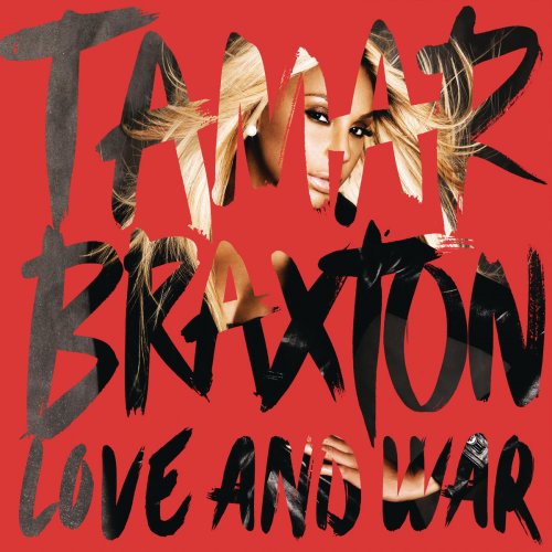 Tamar Braxton - Love and War (2013) [Hi-Res]