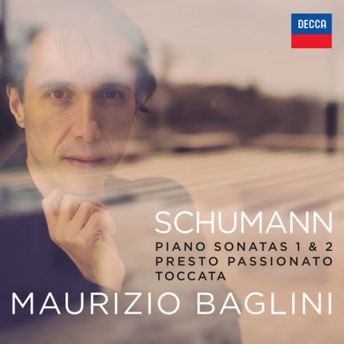 Maurizio Baglini - Schumann: Piano Sonatas Nos. 1 & 2, Toccata Op. 7 (2016)
