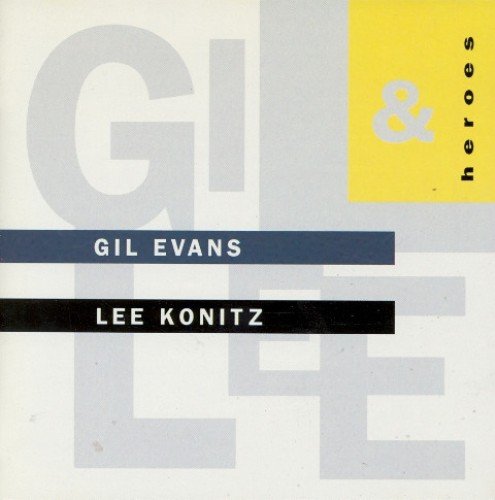 Lee Konitz & Gil Evans - Heroes (1980)