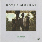 David Murray - Children (1984)
