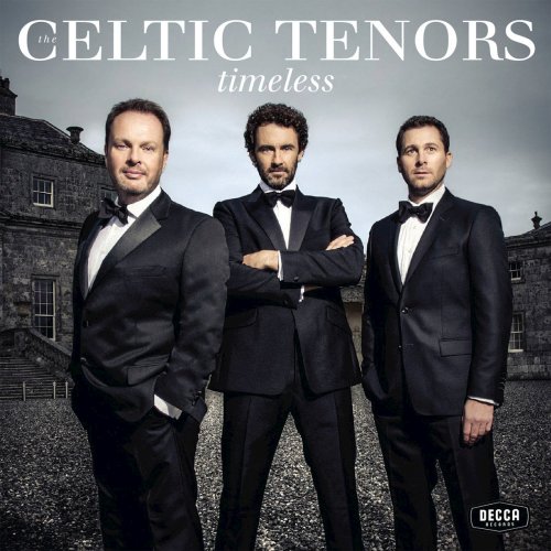 The Celtic Tenors - Timeless (2015)