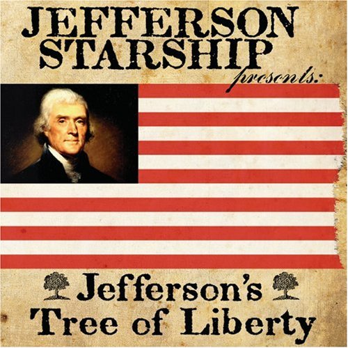 Jefferson Starship - Jefferson's Tree Of Liberty (2008)