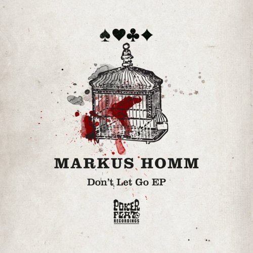 Markus Homm - Don't Let Go EP (2017)