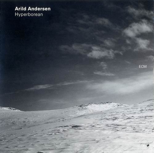 Arild Andersen - Hyperborean (1997) 320 kbps