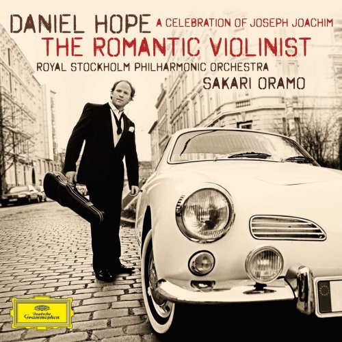 Daniel Hope - The Romantic Violinist: A Celebration of Joseph Joachim (2011) CD-Rip