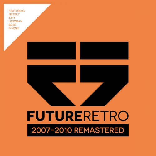 VA - Future Retro: 2007 - 2010 Remastered (2017) FLAC