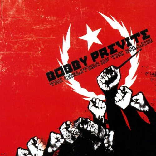 Bobby Previte - The Coalition of the Willing (2006) [FLAC]