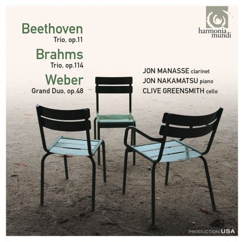 Jon Manasse, Jon Nakamatsu & Clive Greensmith - Beethoven, Brahms, Weber: Trios & Duo (2014) [Hi-Res]