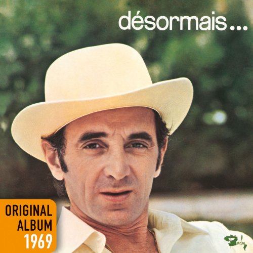 Charles Aznavour - Désormais... (Remastered) (1972/2016) [Hi-Res]