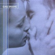 Euge Groove - Euge Groove (2000), 320 Kbps