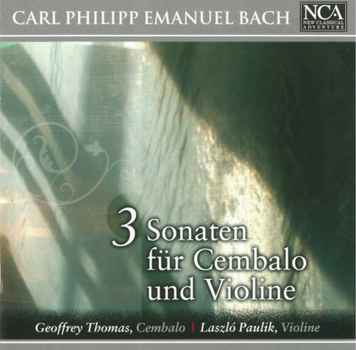 Geoffrey Thomas & Laszlo Paulik - C.P.E.Bach: 3 Sonatas for Harpsichord and Violin (2001)
