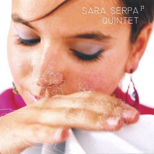 Sara Serpa - Sara Serpa Quintet