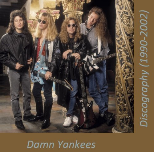 Damn Yankees - Discography (1990-2002)