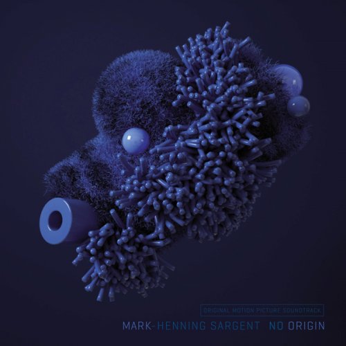 Mark-Henning Sargent - No Origin (2017)