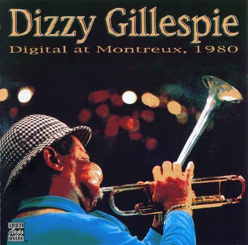Dizzy Gillespie - Digital at Montreux (1980) 320 kbps