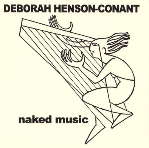 Deborah Henson-Conant -  Naked Music (1994)