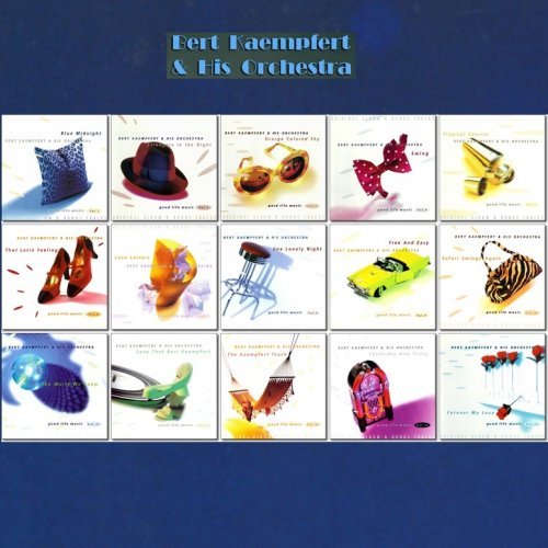 Bert Kaempfert & His Orchestra - Good Life Music Vol. 1-15 (Complete Series 1996-1997) Lossless