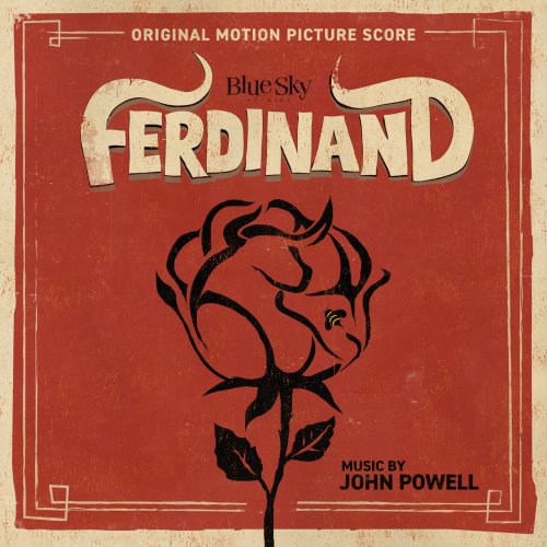 John Powell - Ferdinand (Original Motion Picture Score) (2017)