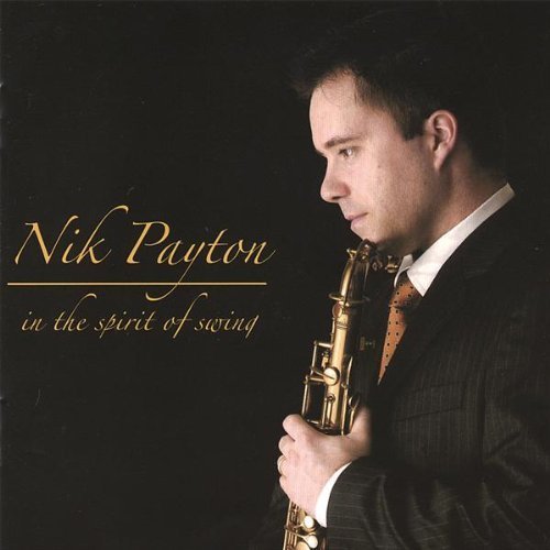 Nik Payton - In The Spirit Of Swing (2007)
