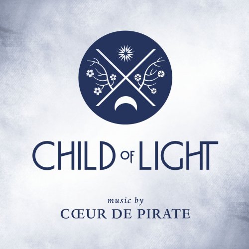 Cœur De Pirate - Child Of Light (2014) [Hi-Res]