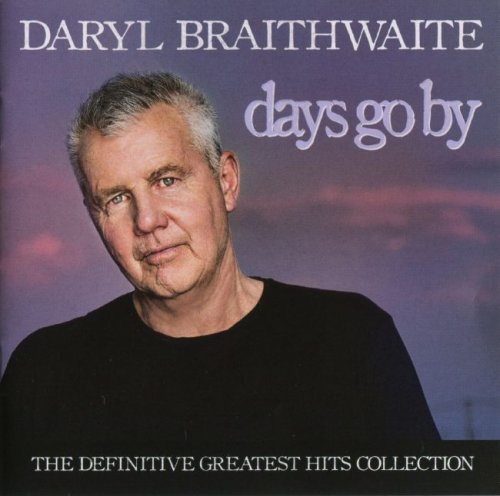 Daryl Braithwaite - Days Go By (2017)