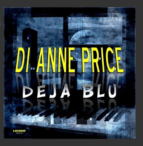 Di Anne Price - Deja Blu (2009)