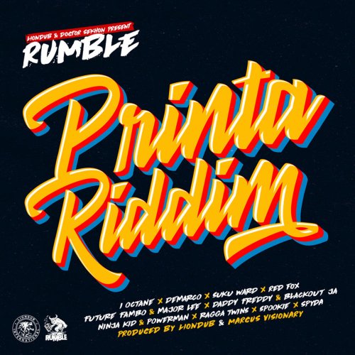 Rumble - Printa Riddim (2017)